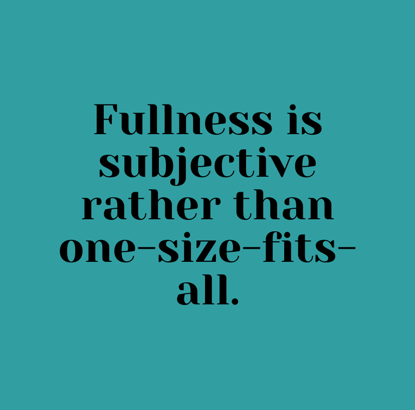 Fullness is subjective infographic